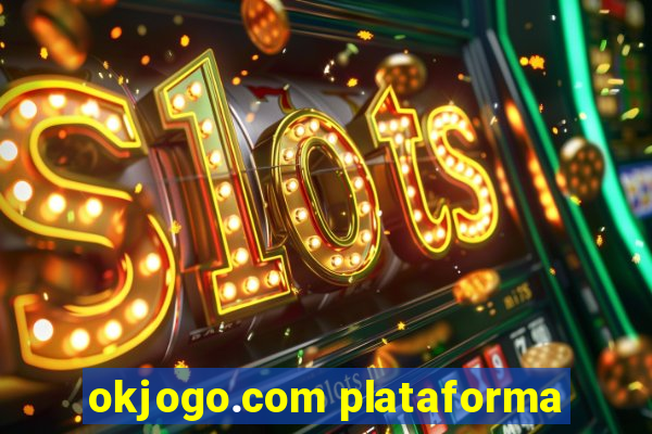 okjogo.com plataforma